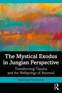 Cover of the book The Mystical Exodus in Jungian Perspective