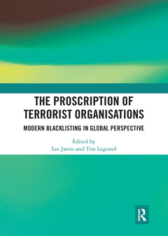 Couverture de l’ouvrage The Proscription of Terrorist Organisations