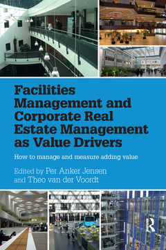Couverture de l’ouvrage Facilities Management and Corporate Real Estate Management as Value Drivers