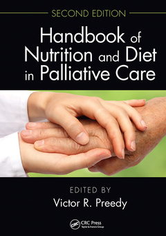Couverture de l’ouvrage Handbook of Nutrition and Diet in Palliative Care, Second Edition