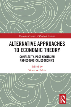 Couverture de l’ouvrage Alternative Approaches to Economic Theory