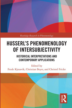 Couverture de l’ouvrage Husserl’s Phenomenology of Intersubjectivity