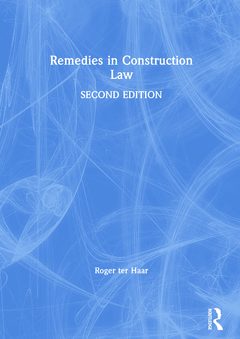 Couverture de l’ouvrage Remedies in Construction Law