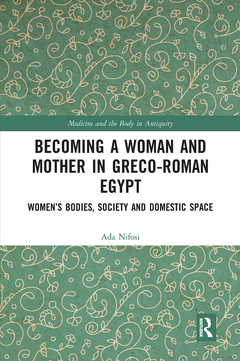 Cover of the book Becoming a Woman and Mother in Greco-Roman Egypt