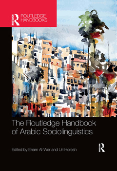 Couverture de l’ouvrage The Routledge Handbook of Arabic Sociolinguistics