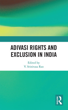 Couverture de l’ouvrage Adivasi Rights and Exclusion in India
