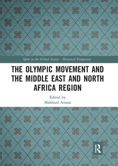 Couverture de l’ouvrage The Olympic Movement and the Middle East and North Africa Region