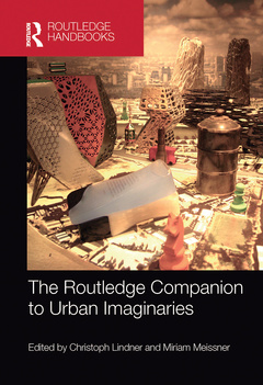 Couverture de l’ouvrage The Routledge Companion to Urban Imaginaries