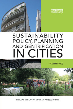 Couverture de l’ouvrage Sustainability Policy, Planning and Gentrification in Cities