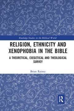 Couverture de l’ouvrage Religion, Ethnicity and Xenophobia in the Bible