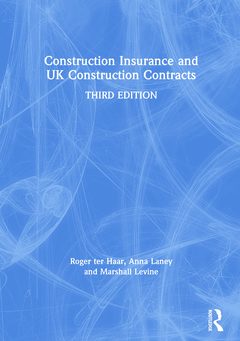 Couverture de l’ouvrage Construction Insurance and UK Construction Contracts