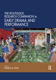 Couverture de l’ouvrage The Routledge Research Companion to Early Drama and Performance