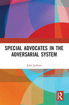 Couverture de l’ouvrage Special Advocates in the Adversarial System