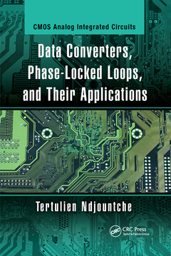 Couverture de l’ouvrage Data Converters, Phase-Locked Loops, and Their Applications