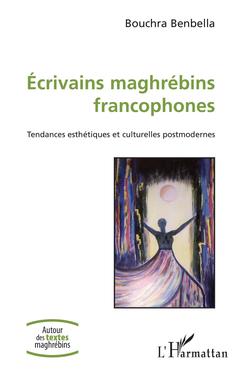 Couverture de l’ouvrage Ecrivains maghrébins francophones