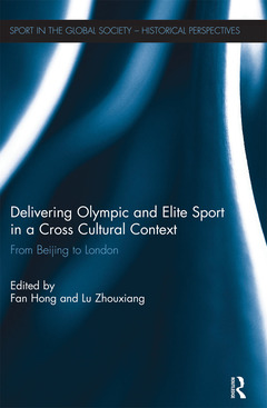 Couverture de l’ouvrage Delivering Olympic and Elite Sport in a Cross Cultural Context