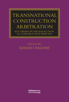 Couverture de l’ouvrage Transnational Construction Arbitration