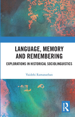 Couverture de l’ouvrage Language, Memory and Remembering