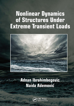 Couverture de l’ouvrage Nonlinear Dynamics of Structures Under Extreme Transient Loads