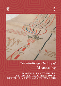 Couverture de l’ouvrage The Routledge History of Monarchy