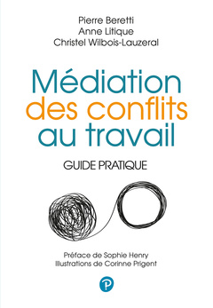 Cover of the book Médiation des conflits au travail