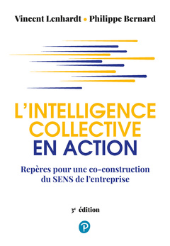 Couverture de l’ouvrage L'intelligence collective en action, 3e édition