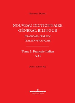 Couverture de l’ouvrage Nouveau dictionnaire général bilingue français-italien/italien-français, tome I