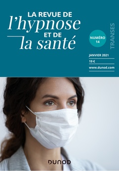 Couverture de l’ouvrage Revue de l'hypnose et de la santé n°14 - 1/2021