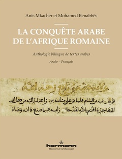 Couverture de l’ouvrage La conquête arabe de l'Afrique romaine