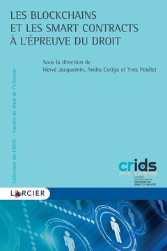 Cover of the book Les blockchains et les smart contracts à l'épreuve du droit