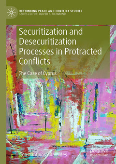 Couverture de l’ouvrage Securitization and Desecuritization Processes in Protracted Conflicts