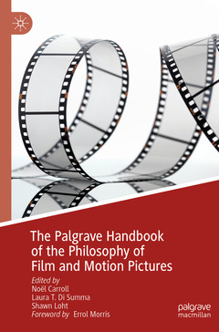 Cover of the book The Palgrave Handbook of the Philosophy of Film and Motion Pictures 