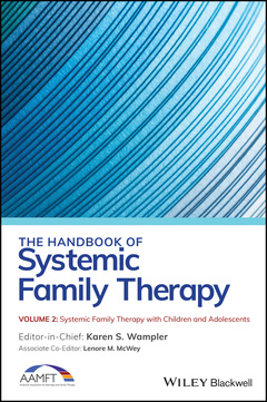 Couverture de l’ouvrage The Handbook of Systemic Family Therapy, Systemic Family Therapy with Children and Adolescents