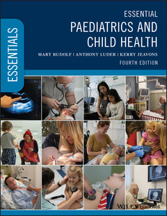 Couverture de l’ouvrage Essential Paediatrics and Child Health
