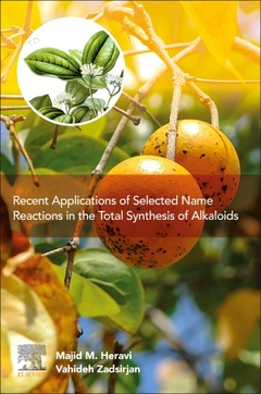 Couverture de l’ouvrage Recent Applications of Selected Name Reactions in the Total Synthesis of Alkaloids