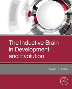 Couverture de l’ouvrage The Inductive Brain in Development and Evolution