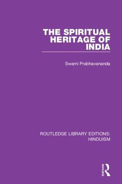 Couverture de l’ouvrage The Spiritual Heritage of India