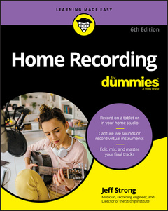 Couverture de l’ouvrage Home Recording For Dummies