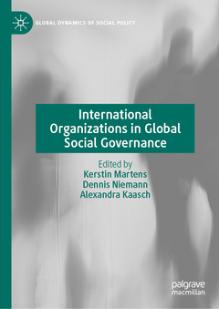 Couverture de l’ouvrage International Organizations in Global Social Governance