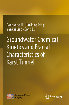 Cover of the book Groundwater Chemical Kinetics and Fractal Characteristics of Karst Tunnel