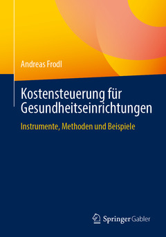 Couverture de l’ouvrage Kostensteuerung für Gesundheitseinrichtungen