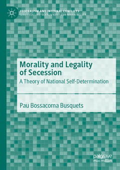 Couverture de l’ouvrage Morality and Legality of Secession