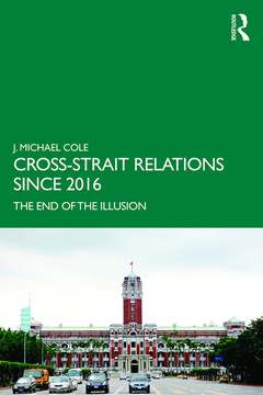 Couverture de l’ouvrage Cross-Strait Relations Since 2016