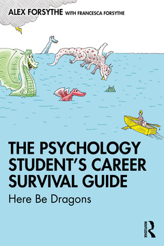 Couverture de l’ouvrage The Psychology Student’s Career Survival Guide