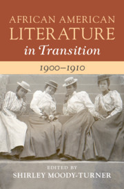 Couverture de l’ouvrage African American Literature in Transition, 1900–1910: Volume 7