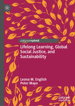 Couverture de l’ouvrage Lifelong Learning, Global Social Justice, and Sustainability