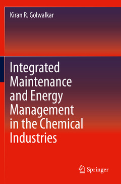 Couverture de l’ouvrage Integrated Maintenance and Energy Management in the Chemical Industries