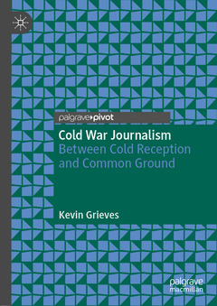 Couverture de l’ouvrage Cold War Journalism