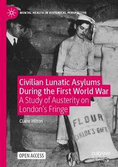 Couverture de l’ouvrage Civilian Lunatic Asylums During the First World War