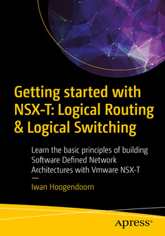 Couverture de l’ouvrage Getting Started with NSX-T: Logical Routing and Switching